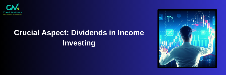 Understanding Dividends: A Key Element of Income Investing
